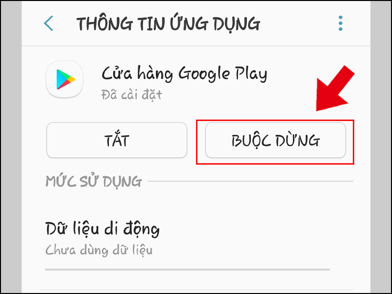 Chọn BUỘC DỪNG